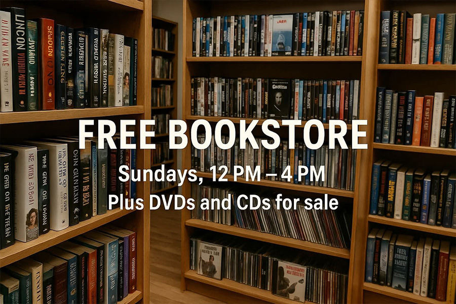 FREE BOOKSTORE — Sundays 12–4 PM — shelves of books, DVDs, and CDs